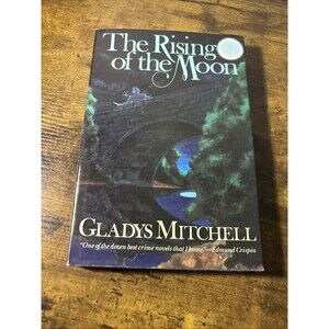 The Rising Of The Moon Vintage 1945 Edition Hardcover Book By Gladys Mitchell